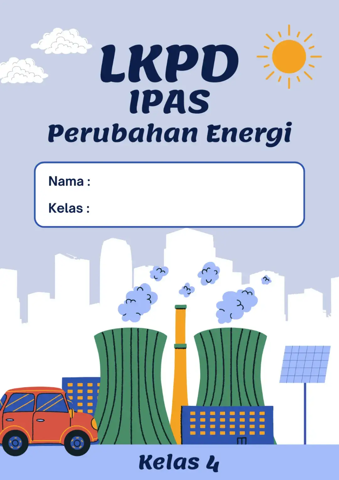 #lkpd #ipaskelas4 #perubahanbentukenergi#perubahanenergi #faseb #sekolahdasar #kurikulummerdeka #kurikulummerdekabelajar 