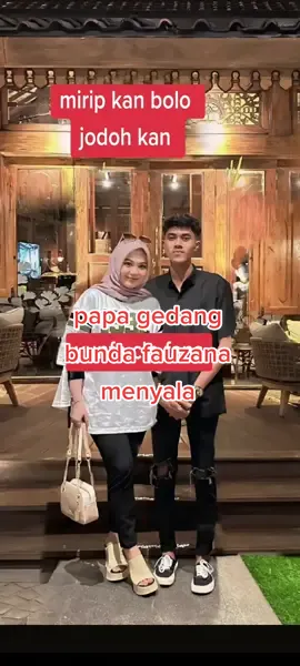 menyala papa gedang ku  bunda fauzana ku  semoga lekas ke jenjang yang lebih serius amin #fyp #viraltiktok #yunfa #fypp #masiyun #fauzana1515 @M A S. IYUN @Fauzana 