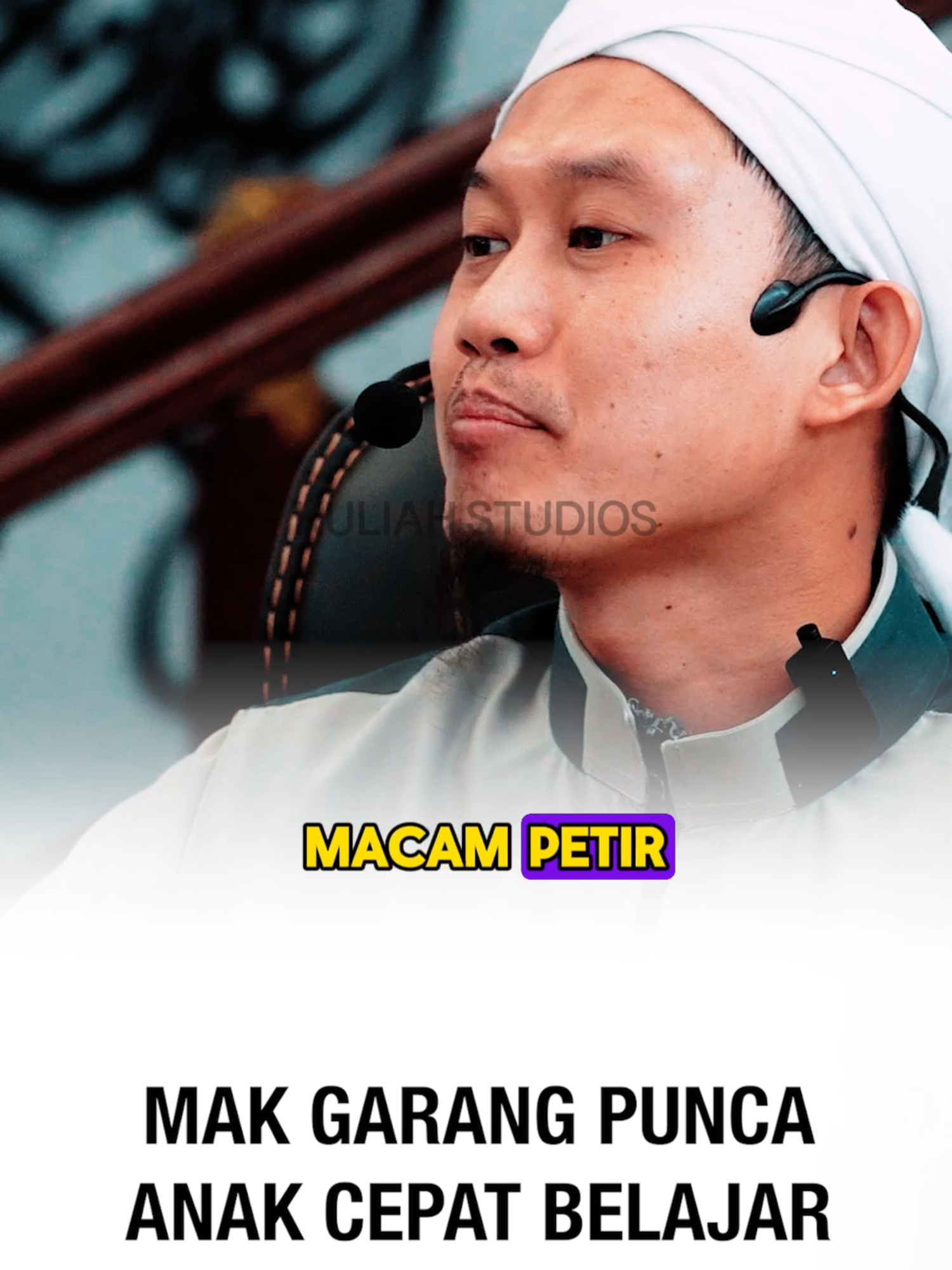 Mak Garang Punca Anak Cepat Belajar #ustaznaimsadoon #kuliahstudios #tiktokdakwahislam