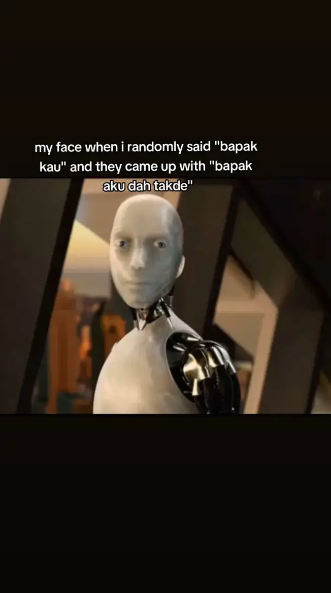 sorry do korang 😞 #meme #irobot #fyp 