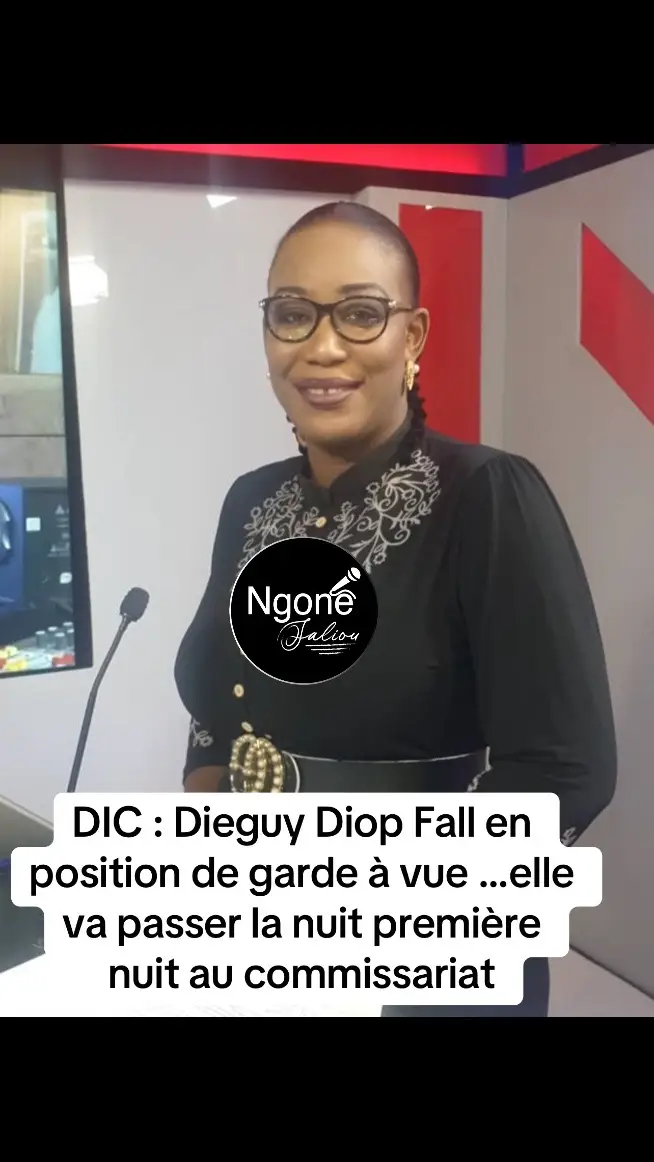 DIC : Dieguy Diop Fall en position de garde à vue …elle va passer la nuit première nuit au commissariat