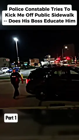 CANADIAN POLICE CONSTABLE TRIES TO KICK ME OFF PUBLIC SIDEWALK -- DOES HIS BOSS EDUCATE HIM#copsontiktok #copstiktok #cops #fyp 