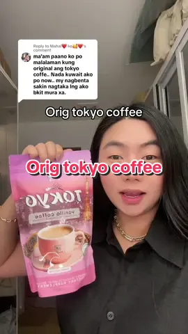 Replying to @Mahal❤️ ko🥰❤️ ito po yung orig #tokyocoffee #namiroseus 