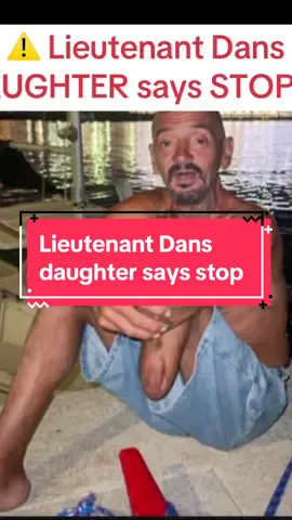 Lieutenant Dans DAUGHTER speaks out #lieutenantdan #daughter #speaks #dan #sad #viralnews #update #updated #tampa #fl #florida #boat #daughters #tampaflorida 
