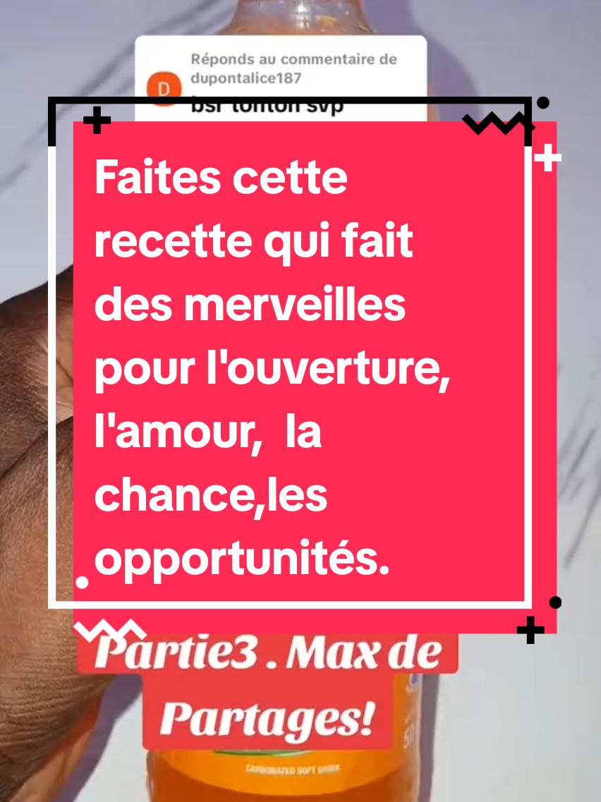 Réponse à @dbslakinoise243lasocial2  Faites aussi cette recette qui fait des merveilles pour l'ouverture, l'amour,  la chance,les opportunités. #recette #pourtoi #spirituality #travail #spiritualtiktok @