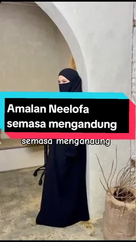 Amalan Neelofa semasa mengandung  #tipsibumengandung #ibumengandung #amalanibuhamil 