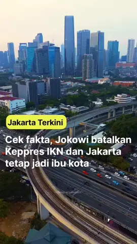 Presiden Joko Widodo membatalkan Keputusan Presiden (Keppres) tentang Pemindahan Ibu Kota dari Jakarta ke Nusantara. Akibat pembatalan tersebut, Jakarta akan tetap menjadi ibu kota. Selain itu, pengguna X lain juga menyebut pembangunan Ibu Kota Nusantara (IKN) akan mangkrak karena pembatalan Keppres tersebut. Berikut narasi dalam unggahan tersebut: 