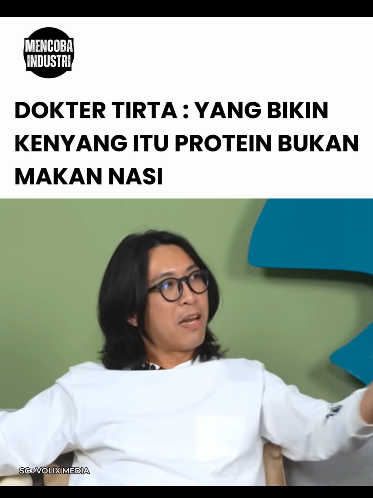 Dokter Tirta jelaskan yang bikin kenyang itu protein bukan nasi #doktertirta #podcast #mencobaindustri