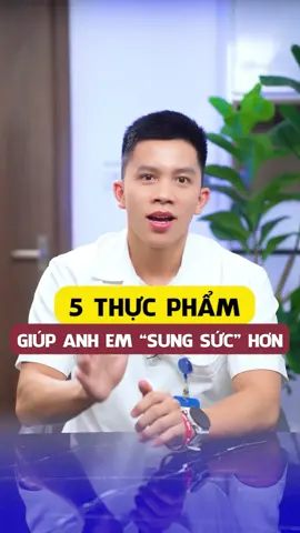 5 Món ăn giúp anh em 