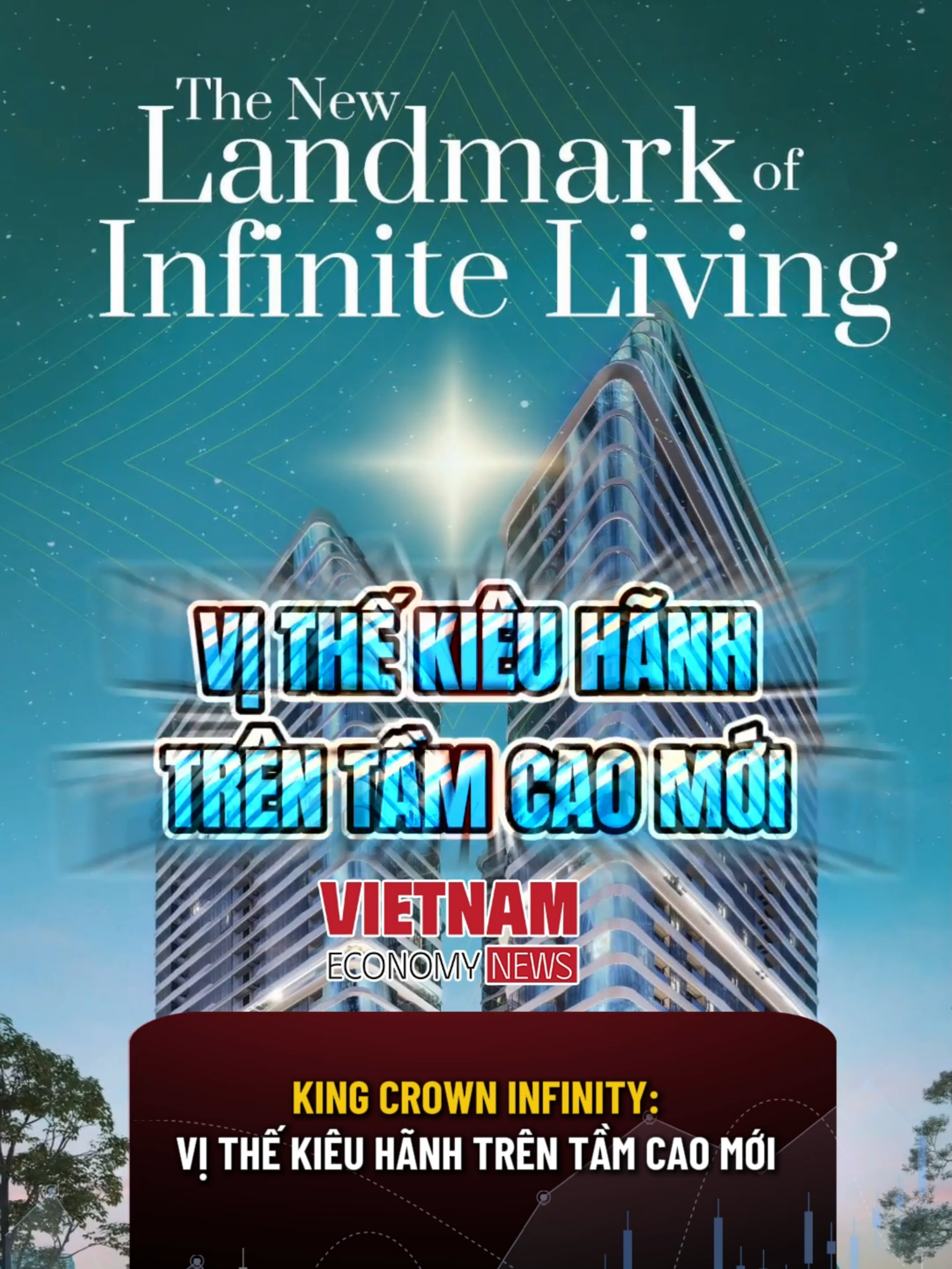 King Crown Infinity - VỊ THẾ KIÊU HÃNH TRÊN TẦM CAO MỚI: 