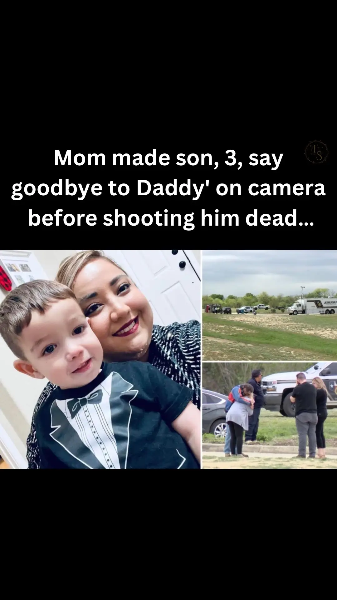 A Texas mom told her 3-year-old son to 