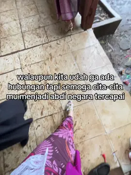 aku akan melihat mu berproses dari jauh #abdinegara #fypシ #fyp #tiktokpelitfyp #mantan #gamon #sadstory 