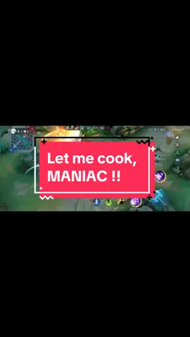 Let me cook, Special Menu . MANIAC #maniac #LIVEhighlights #TikTokLIVE #LIVE #carry #mobilelegends #indonesia🇮🇩 #fypシ 