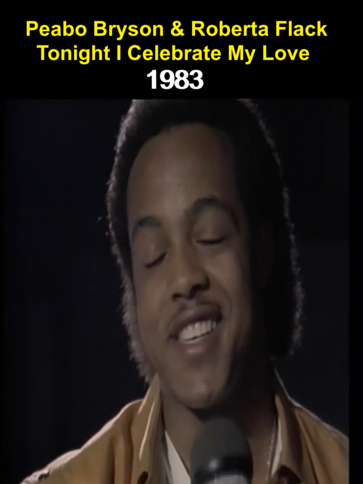 Peabo Bryson & Roberta Flack~Tonight I Celebrate My Love 1983#musicevergreentv