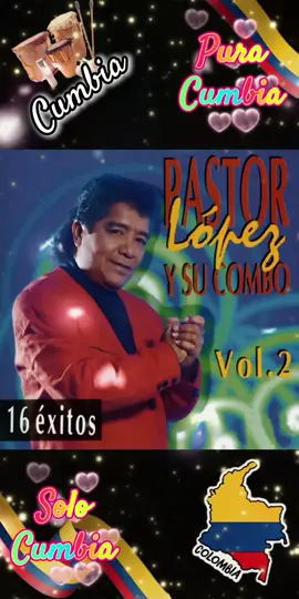 La Cumbia (Pa' Colombia) - Pastor López 💕... #CapCut #pastorlopez #lacumbia #bailable #tropical #colombiano #Viral #fyppppppppppppppppppppppp #fypシ゚ #viraltiktok #paratiiiiiiiiiiiiiiiiiiiiiiiiiiiiiii #tendencia #cancionescompletas #letrasdecanciones #colombia🇨🇴 #💕💕💕 #Cumbia #cumbiacolombiana #findeaño #pabailar #abailar #bailablesdesiempre #colombiano #colombianos #orgullosodesercolombiano🇨🇴 #viral_video #like #creatorsearchinsights 