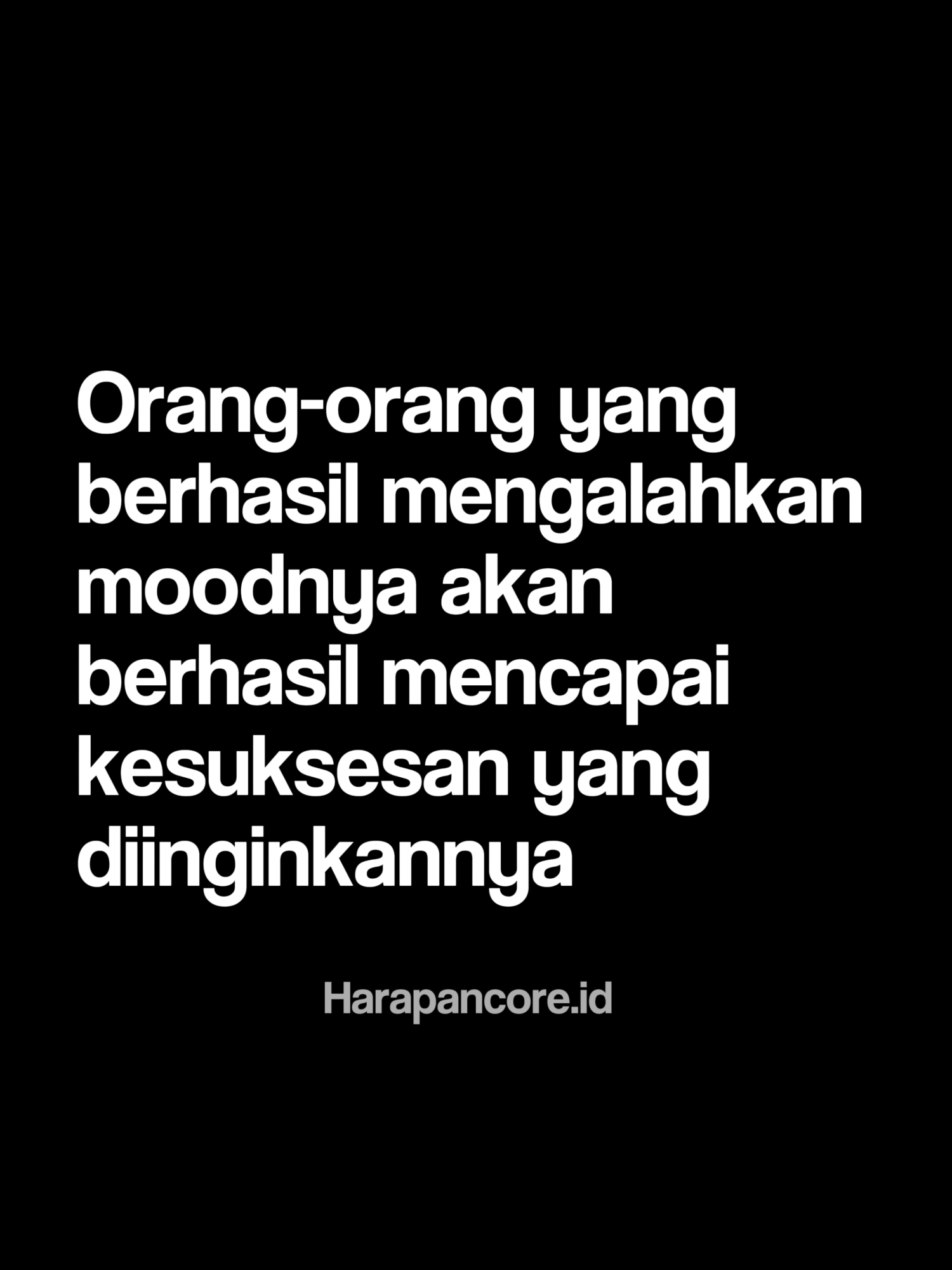 Orang-Orang yang berhasil mengalahkan moodnya akan berhasil mencapai kesuksesan yang diinginkannya. Quote by Pandji Pragiwaksono #quote #mood #philosophy #edit #viral #fyp