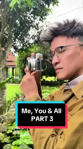 Me, You & All Part 3                                  #fypviral #rubenonsu #katakatamutiara #meyouandall 