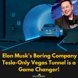 Elon Musk’s Boring Company has launched the Vegas Loop, a futuristic tunnel system exclusively for Tesla cars. No more gridlock – just a sleek, high-speed ride under the city, reaching up to 150 mph.  This isn't just transportation—it's a game-changing experience! Follow @wealthymynds  Let's connect! Credit: Lordaxzin  #wealthymynds #TeslaTunnel #BoringCompany #VegasInnovation #ElonMuskMagic #FutureOfTravel #fypシ #business #technology 