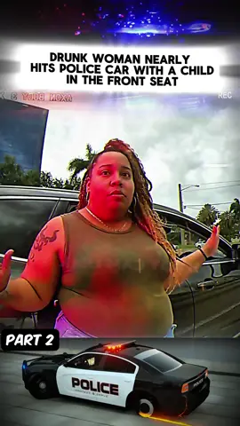 Part 2 Dr*nk Woman Nearly Hits Police Car With a Child in the Front Seat #teamwork #pursuit #cops #fyb #copsusa #copsoftiktok #copchase #foryou 