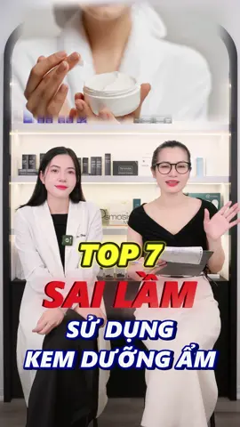 Top 7 sau lầm sài kem dưỡng ẩm khiến da mãi ko đẹp #pgbeauty #skincare #skincareroutine #kemduongam