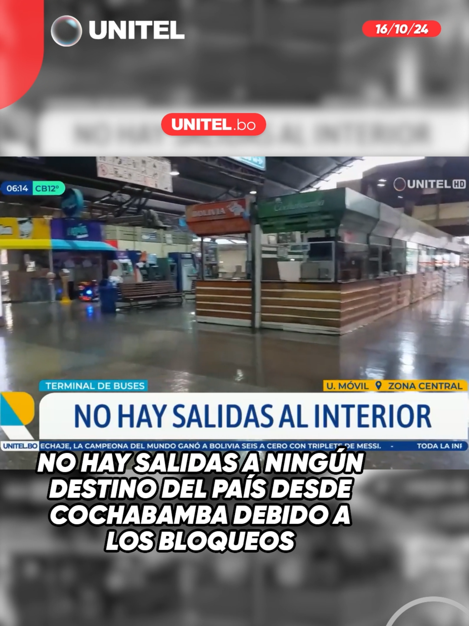 No hay salidas a ningún destino del país desde Cochabamba debido a los bloqueos #Unitel #Información #noticias #Cochabamba #Sociedad #Cochabamba