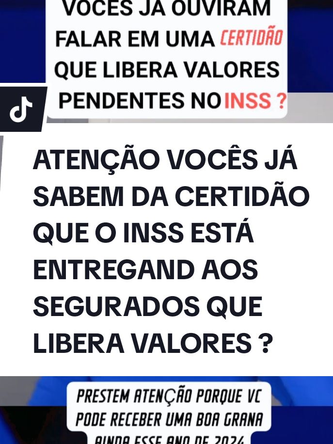 VOCÊ SABEM QUE EXISTE UMA CERTIDÃO QUE LIBERA VALORES PARAOS SEGURADOS DO INSS ? #aposentados #pensionistas #bpcloas #seguradosdoinss #previdenciasocial 