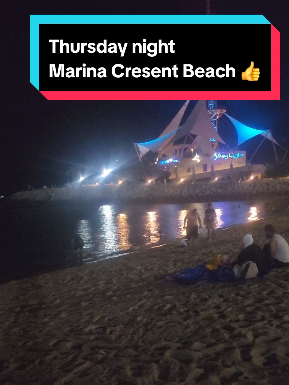 Thurday Night @Marina Cresent Beach ⛱️ #Kuwait #beaches #foryourpage #foryou #beachessentials #beach #kuwait_tiktoker 