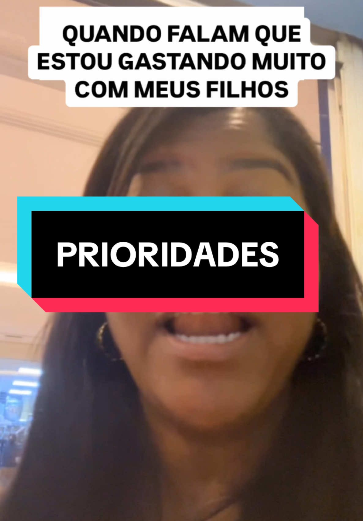 Não julgue as prioridades de uma mae! 