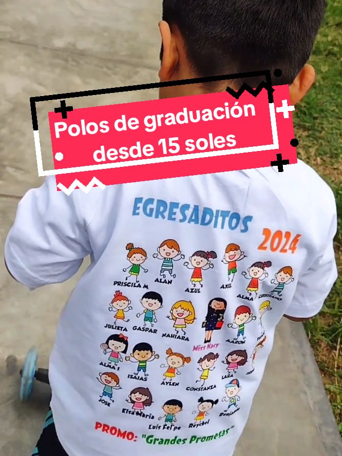 Polos de graduación desde 15 soles por docena, mayor información al WSP 951781126 #graduacion #polospersonalizados #egresados #inicial #educacioninicial #promo2024 #colegio #niños #fyp