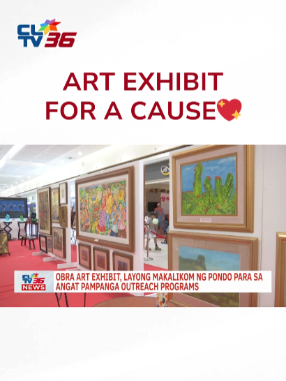 Layon ng Obra Art Exhibit na makalikom ng pondo para sa Angat Pampanga outreach programs. #AngatPampanga #art #exhibit #pampanga #CLTV36News #CLTV36NewsDigital