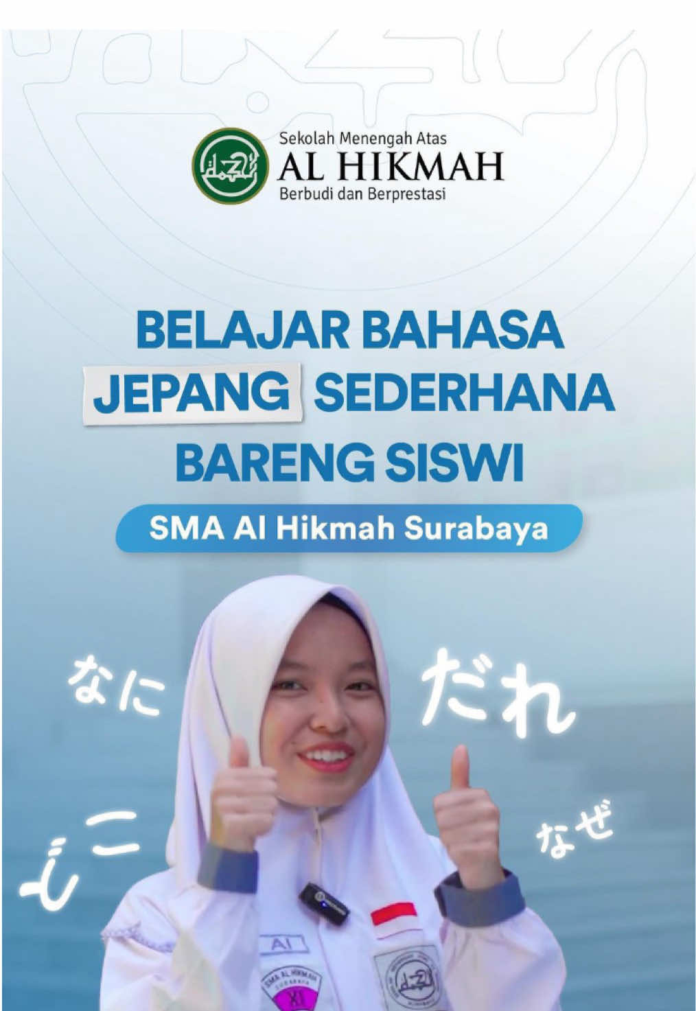 Yuk, belajar Bahasa Jepang bersama SMA Al Hikmah Surabaya! 🇯🇵✨ Keterampilan berbahasa  berperan penting untuk masa depan! Baik menjadi ahli komunikasi atau sekadar menambah skill, sekarang adalah saat yang paling tepat untuk memulai! 😊