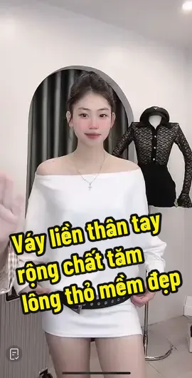 Váy liền thân tay rộng chất tăm lông thỏ mềm đẹp #xuhuong #xuhuongtiktok #xuhuong2024 #vayxinh #đầm 