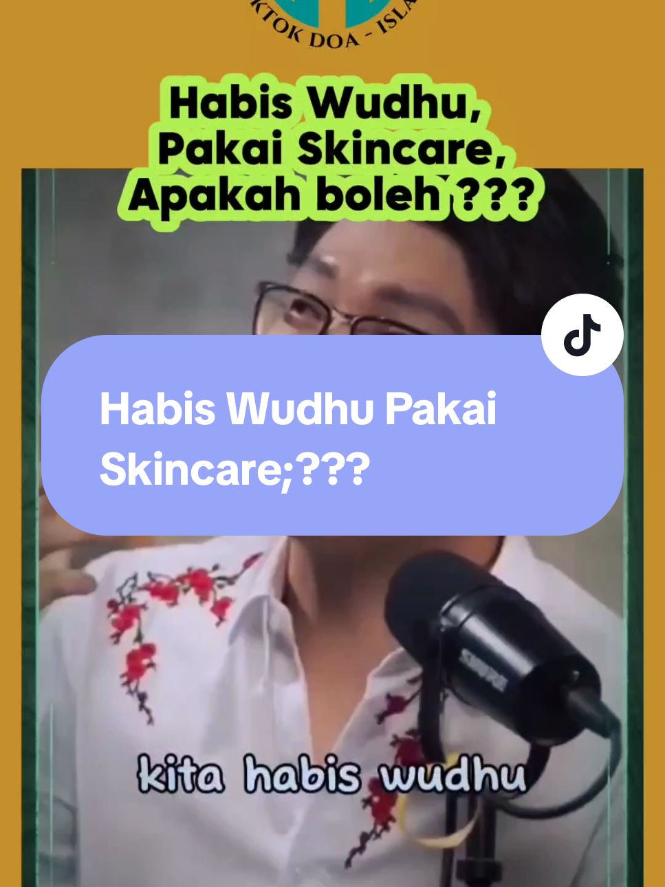 Membalas @nanik3751 Habis wudhu pakai skincare, Apakah boleh? BOLEH, asal skincare nya Halal #sholawat #dzikir #doa #sholat #wudhu 