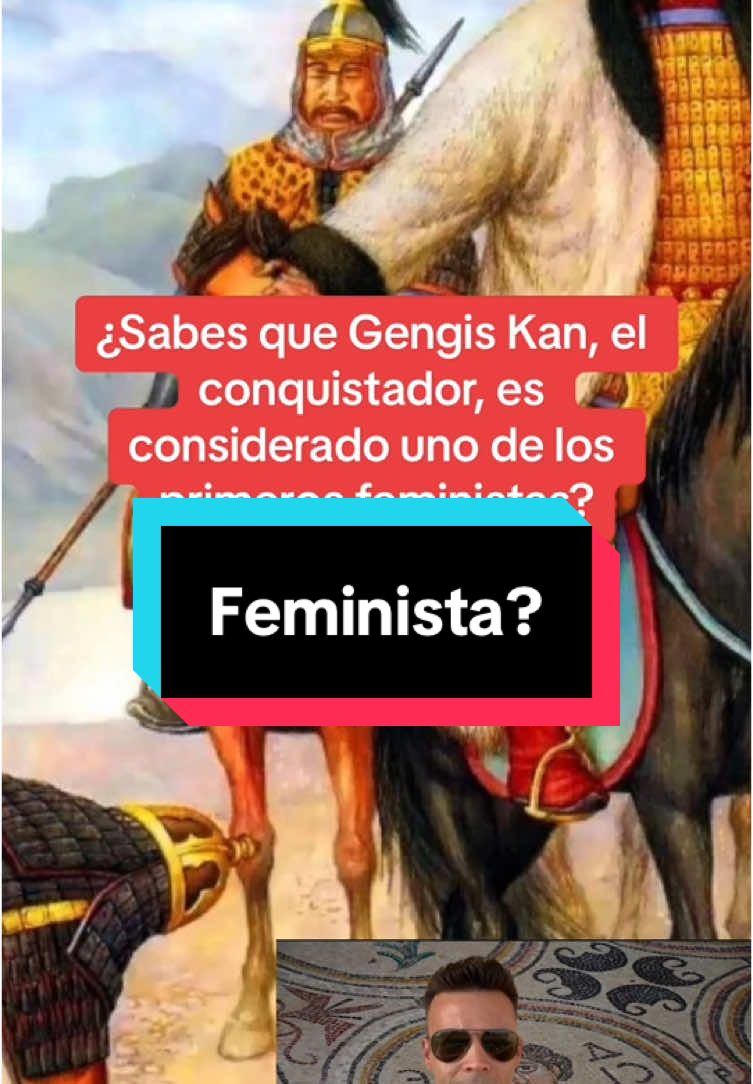 un feminista? #SabiasQue #historia #curiosidades #AprendeEnTikTok #gengiskhan  