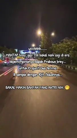 GAJI TNI NAIK #viralvideo #fypシ #fyp #viral #menyalaabangkuh🔥 