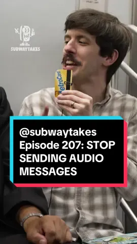 Episode 207: STOP SENDING AUDIO MESSAGES feat @Scott Seiss  🚋🚋🚋🚋🚋   Hosted by @KAREEM RAHMA  Created by Kareem Rahma and Andrew Kuo Shot by Thomas Kasem Lin & Tian Sippel Edited by Tyler Christie  Associate producer @Ramy  #podcast #subway #hottakes #subwaytakes #interview #nyc #immigrants #voicenotes