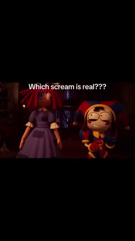 Which scream is real??? #CapCut #meme #tadc #jax #scream #fyp