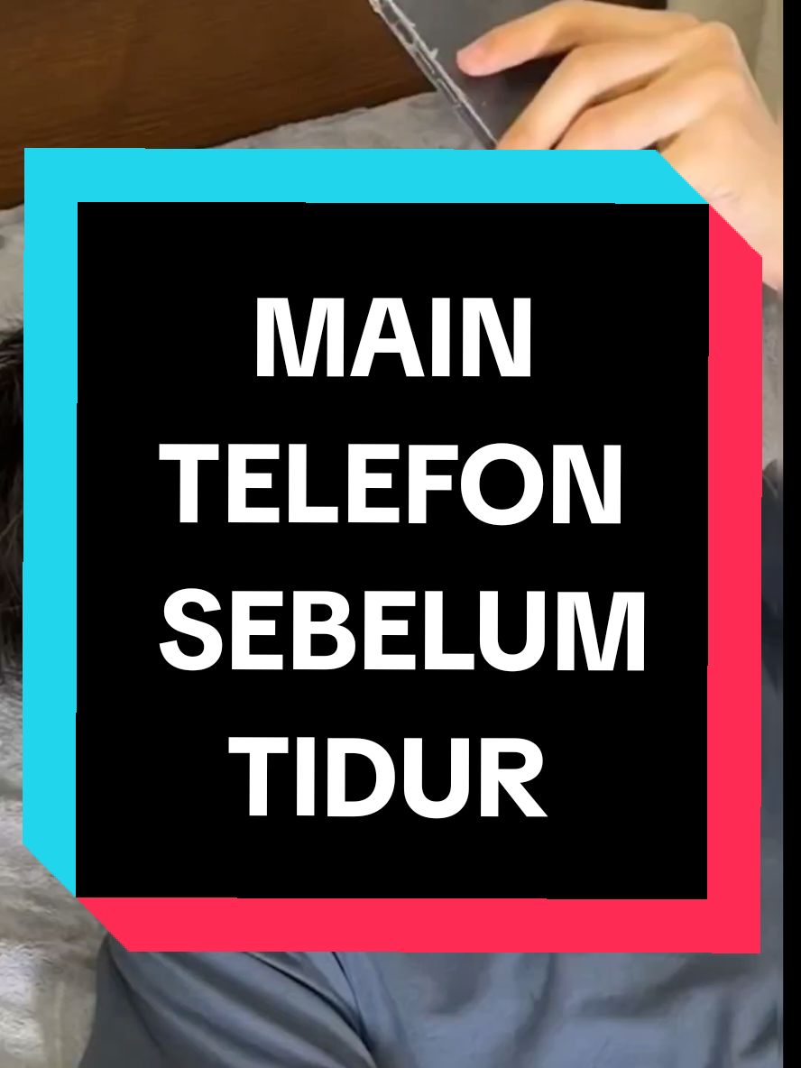 Replying to @mirulzlc135 main telefon sebelum tidur