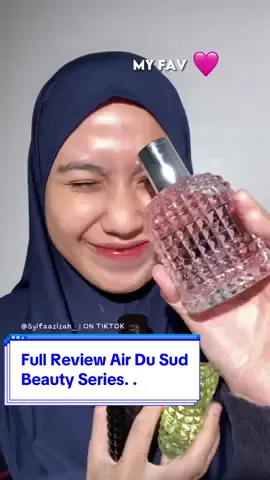 Ini dy full reviewnya parfume air du sud beauty series versi akuuu~~  Ini uk 100ml loooohh~ ohy fav aku yg beauty pink 💖😙 Kl kalian ?  #AIRDUSUD #beautyseries #parfume #parfumviral #parfumereccomended #rekomendasiparfum #parfumlokal 