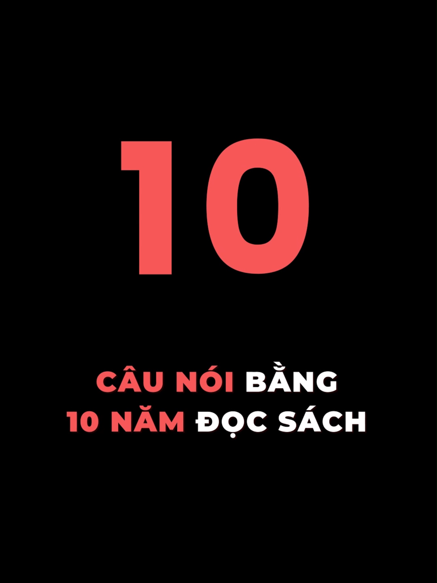 10 câu nói bằng 10 năm đọc sách #tamlyhocthanhcong #mindset #thanhcong #xuhuong #viral #learnontiktok