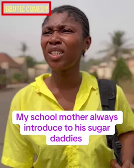 My school mother always introduce me to her sugar daddy’s #fypシ゚ #viral_video #viraltiktok #trendingvideo #nollywoodmovies 