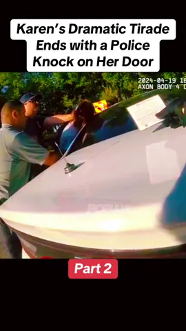 Karen’s Dramatic Tirade Ends with a Police Knock on Her Door #police #policeoftiktok #copsoftiktok #cops #policeofficer 