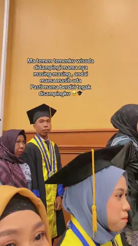 #wisuda #fypシ #maba #undurdiri #fyppppppppppppppppppppppp #viral #mama #wisudatanpaibu #kangenibu #alfatihah #toga #semesterakhir #wisuda #wisuda2024🎓 #pejuangtoga2024🤲👩‍🎓🎓 #pejuangtoga 