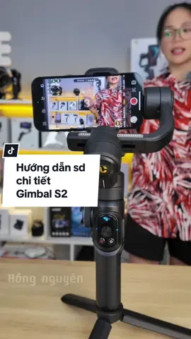 Hướng dẫn sử dụng chi tiết Gimbal Smart S2 #gimbal #gimbalsmarts2 #gimbals2 #gimbalchongrung #hongnguyentoptop 