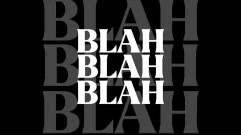 BLAH. BLAH. BLAH #fy #fyp #fypage #fyppppppppppppppppppppppp #songs #song #viral #viralvideo #viraltiktok #virall #blah #blahblahblah #sunsetxrvf 