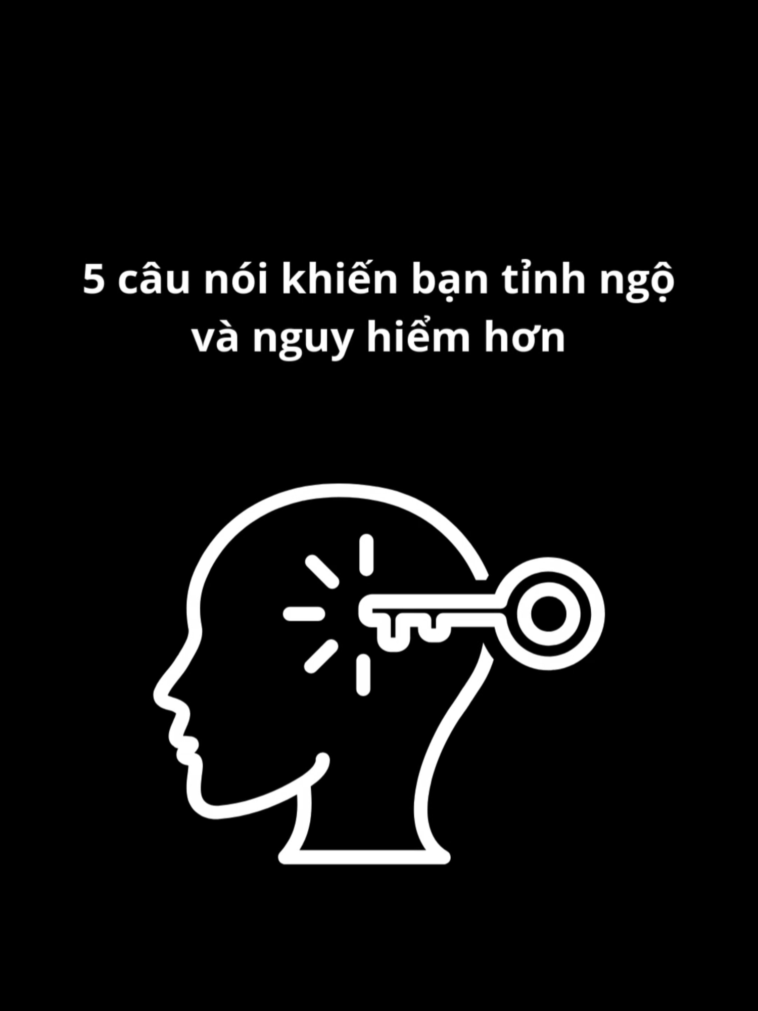 5 câu nói khiến bạn tỉnh ngộ và nguy hiểm hơn #imnottired #videohay #ynghiacuocsong #phattrienbanthan #xuhuong