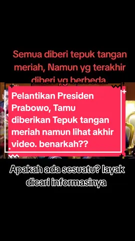 Momen Tamu undangan pelantikan presiden prabowo diberi tepuk tangan meriah. namun ada yg  disoraki. apakah memang ini terjadi sesungguhnya?? kita cari kebenarannya  #tempo #indonesia #presiden #prabowopresiden2024 #prabowo #jokowi #mulyono #fyp 
