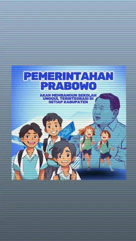 Di bawah kepemimpinannya Prabowo,  akan menyiapkan Sekolah Unggul Terintegrasi yang tersebar di seluruh kabupaten atau kota khususnya daerah tertinggal untuk memastikan kualitas dan hak setiap anak memperoleh pendidikan terpenuhi dengan layak.   #ProgramPresiden #PrabowoSubianto #PresidenPrabowo #PrabowoGibran #IndonesiaMaju