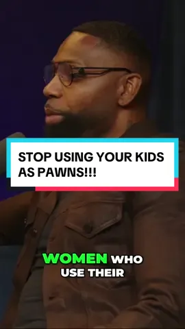 Women need to: STOP USING THE KIDS AS PAWNS!!! #relationshipadvice #Relationship #singlemom #singlemother #fyp 