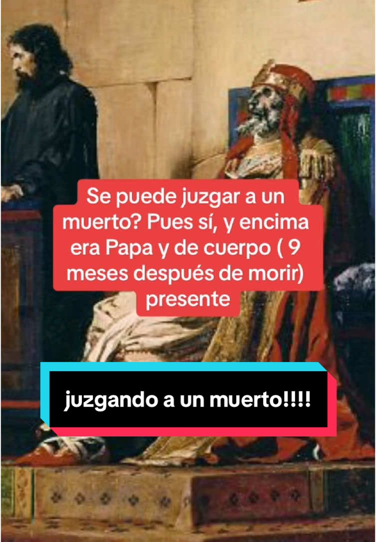 se puede juzgar a un muerto… de cuerpo presente? #SabiasQue #historia #curiosidades #profesor #AprendeEnTikTok 